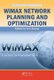 WiMAX Network Planning and Optimization (Hardcover, New): Yan Zhang