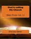 God is calling His Church Bible Study Vol 1.2 (Paperback): Steven Gray