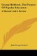 George Birkbeck, The Pioneer Of Popular Education - A Memoir And A Review (Paperback): John George Godard