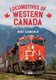 Locomotives of Western Canada (Paperback): Mike Danneman