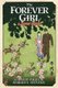 The Forever Girl (Paperback): Harold I Stevens, David Pagel