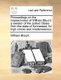 Proceedings on the Impeachment of William Blount, a Senator of the United States from the State of Tennessee, for High Crimes...