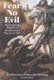Fear No Evil - Pathwork Method of Transforming the Lower Self (Paperback, Revised ed.): Eva Pierrakos