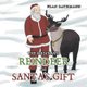 The Ordinary Reindeer and Santa's Gift (Paperback): Fran Rathmann