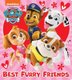 Nickelodeon Paw Patrol: Best Furry Friends (Board book): Random House
