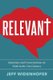 Relevant (Paperback): Jeff Widenhofer