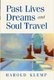 Past Lives, Dreams, and Soul Travel (Paperback, 9th ed.): Harold Klemp