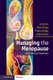Managing the Menopause - 21st Century Solutions (Paperback): Nick Panay, Paula Briggs, Gab Kovacs