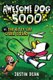Awesome Dog 5000 vs. Kitty Cat Cyber Squad, Book 3 (Hardcover): Justin Dean