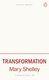 Transformation - Mary Shelley (Paperback): Mary Shelley