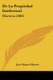 De La Propiedad Intelectual - Discurso (1863) (Spanish, Paperback): Jose Manuel Mestre