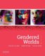 Gendered Worlds (Paperback, 4th ed.): Judy Root Aulette, Judith Wittner, Kristen Barber