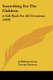 Something For The Children - A Gift Book For All Occasions (1849) (Paperback): J. William Green