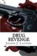Drug Revenge - A Sam James Novel (Paperback): Joseph J. Landers