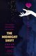 The Midnight Shift (Paperback): Cheon Seon-Ran
