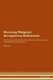 Reversing Malignant Acrospiroma - Deficiencies The Raw Vegan Plant-Based Detoxification & Regeneration Workbook for Healing...