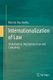Internationalization of Law - Globalization, International Law and Complexity (Paperback, Softcover reprint of the original 1st...