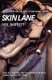Skin Lane (Paperback, Main): Neil Bartlett