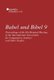 Babel und Bibel 9 - Proceedings of the 6th Biennial Meeting of the International Association for Comparative Semitics and Other...