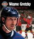Wayne Gretzky - Greatness on Ice (Paperback): Jessica Morrison
