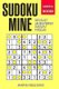 Sudoku Mine - 250 Easy Minesweeper Sudoku Puzzles (Paperback): Mindful Puzzle Books