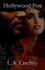 Hollywood Fire (Paperback): Lyn Liechty