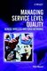 Managing Service Level Quality Across Wireless & Fixed Networks (Hardcover): P. Massam