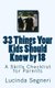 33 Things Your Kids Should Know by 18 - A Skills Checklist for Parents (Paperback): Lucinda Segneri