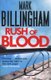 Rush of Blood (Paperback): Mark Billingham