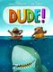 Dude! (Hardcover): Aaron Reynolds