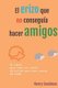 El erizo que no conseguia hacer amigos - Cuento para ninos con dificultad para hacer nuevos amigos (Spanish, Paperback): Henry...