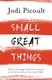 Small Great Things (Paperback): Jodi Picoult
