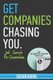Get Companies Chasing You - Job Search Re-Invention (Paperback): Susan Burke