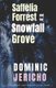 Saffelia Forrest and the Snowfall Grove (Paperback): Dominic Jericho