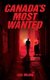 Canada's Most Wanted (Paperback): Lisa Wojna