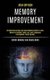 Memory Improvement - Accelerated Learning and Speed Reading Guide to Learn, Memorize and Read Faster and Learn Languages Like...