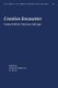 Creative Encounter - Festschrift for Herman Salinger (Paperback): Leland R. Phelps, A. Tilo Alt