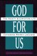 God For Us (Paperback, New edition): Catherine M. Lacugna