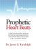 Prophetic Heart Beats (Paperback): James E. Randolph