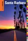 Insiders' Guide (R) to Santa Barbara (Paperback, Fifth Edition): Leslie Westbrook