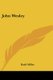 John Wesley (Paperback): Basil Miller