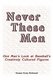 Never These Men - One Man's Look at Baseball's Creatively Cultured Figures (Paperback): Thomas Porky McDonald