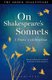 On Shakespeare's Sonnets - A Poets' Celebration (Hardcover): Hannah Crawforth, Elizabeth Scott-Baumann