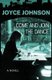 Come and Join the Dance - A Novel (Paperback): Joyce Johnson