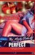 The Kinky Side Of Perfect - Trilogy Book I: The Story Of A Geeky Good Girl's Erotic Introduction To A Sexy, Profitable...