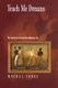 Teach Me Dreams - The Search for Self in the Revolutionary Era (Paperback, Revised): Michal Sobel