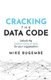 Cracking The Data Code - Unlock the hidden value of data for your organisation (Paperback): Mike Bugembe