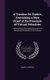 A Treatise On Statics, Containing a New Proof of the Principle of Virtual Velocities - And Numerous Examples Illustrative of...