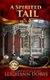 A Spirited Tail (Paperback): Leighann Dobbs