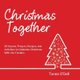 Christmas Together - 25 Hymns, Prayers, Recipes, and Activities to Celebrate Christmas with Our Families (Paperback): Tonna...